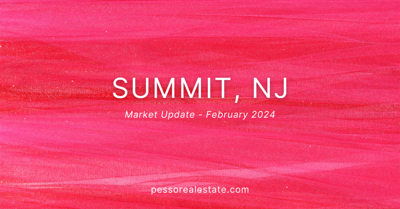 Feb 2024 Market Report Summit NJ